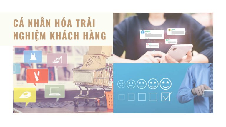 cá nhân hóa trải nghiệm khách hàng
